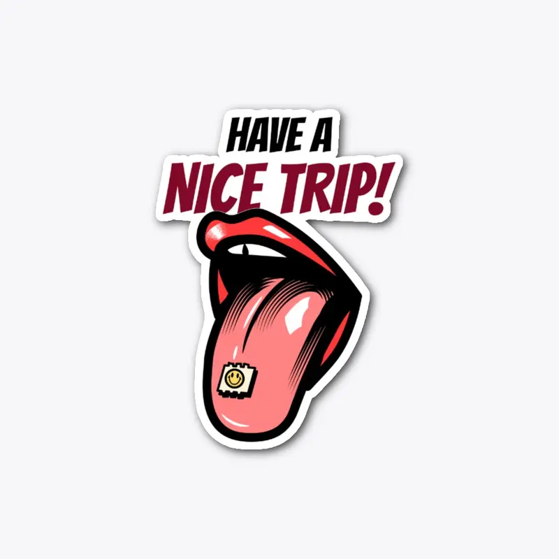 Have A Nice Trip!