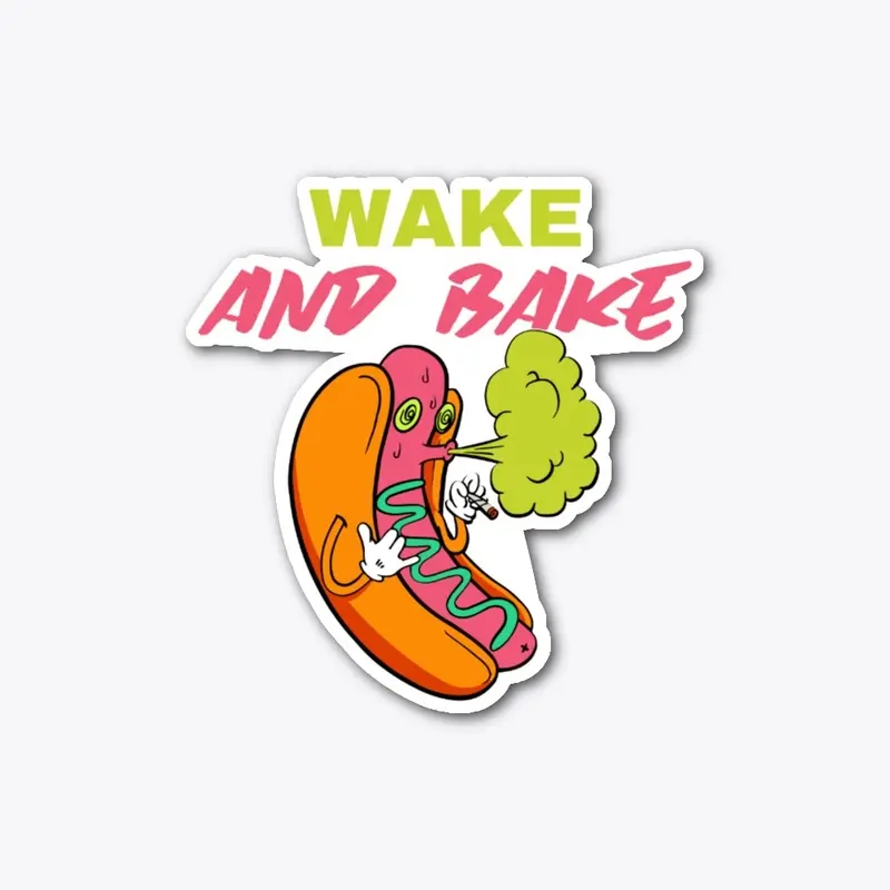 Wake And Bake